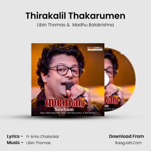 Thirakalil Thakarumen (From 
