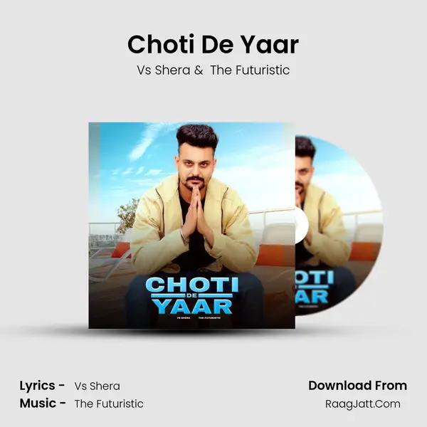 Choti De Yaar mp3 song