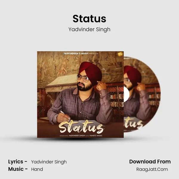 Status MP3 Song by Yadvinder Singh Cover