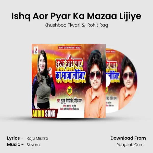 Ishq Aor Pyar Ka Mazaa Lijiye mp3 song