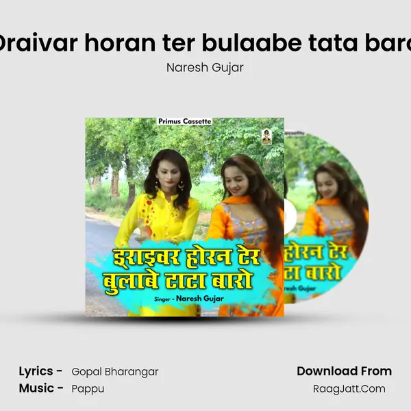 Draivar horan ter bulaabe tata baro mp3 song