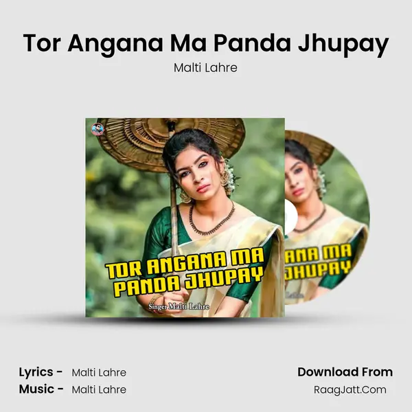 Tor Angana Ma Panda Jhupay mp3 song