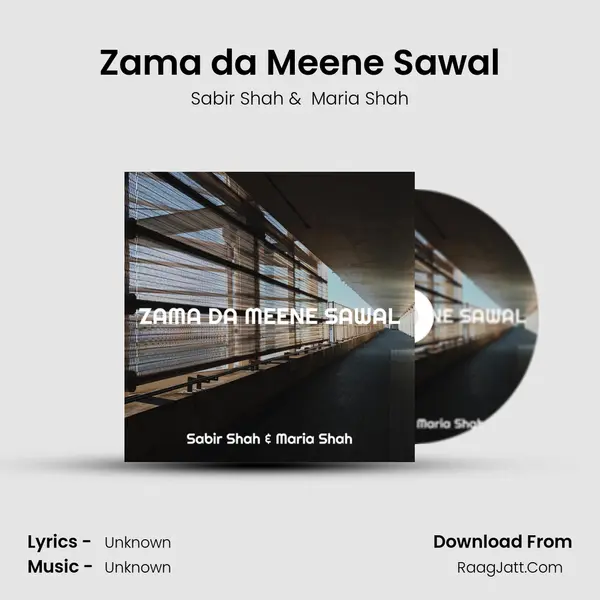 Zama da Meene Sawal MP3 Song by Sabir Shah Cover