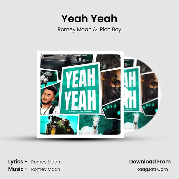 Yeah Yeah - Romey Maan