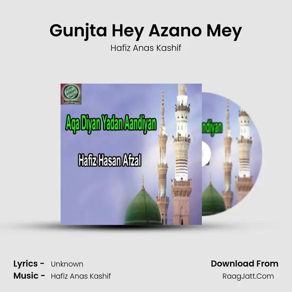 Gunjta Hey Azano Mey MP3 Song by Hafiz Anas Kashif Cover