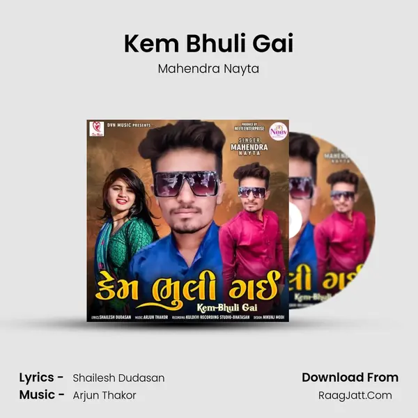 Kem Bhuli Gai - Mahendra Nayta