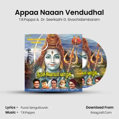 Appaa Naaan Vendudhal MP3 Song by T.R.Pappa Cover