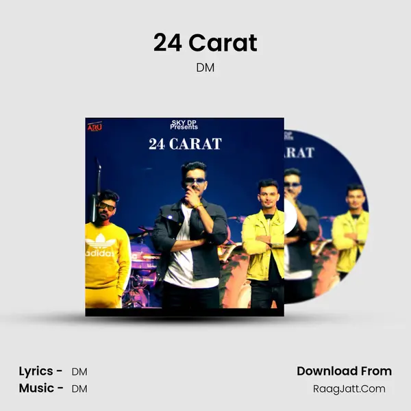 24 Carat MP3 Song by DM Cover