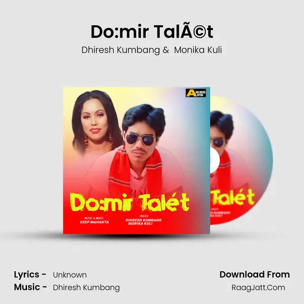 Do: Mir TalÃ©t - Single - Dhiresh Kumbang
