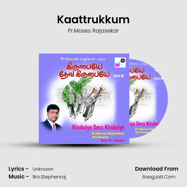 Kaattrukkum MP3 Song by Pr.Moses Rajasekar Cover