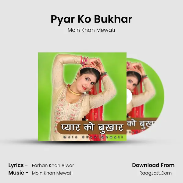 Pyar Ko Bukhar - Moin Khan Mewati