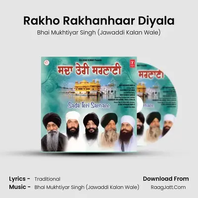 Rakho Rakhanhaar Diyala MP3 Song by Bhai Mukhtiyar Singh (Jawaddi Kalan Wale) Cover