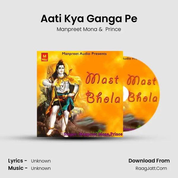Aati Kya Ganga Pe MP3 Song by Manpreet Mona Cover