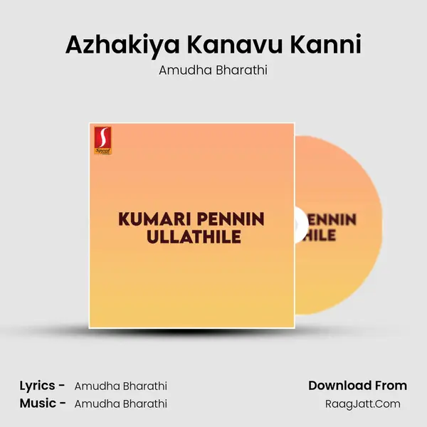 Azhakiya Kanavu Kanni MP3 Song by Amudha Bharathi Cover