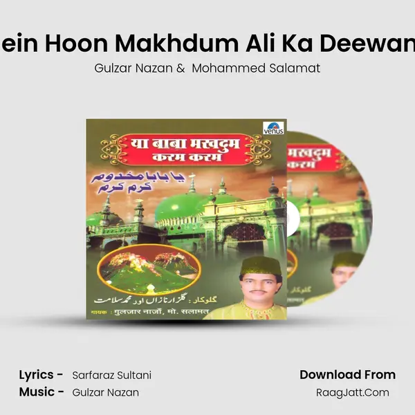 Mein Hoon Makhdum Ali Ka Deewana MP3 Song by Gulzar Nazan Cover