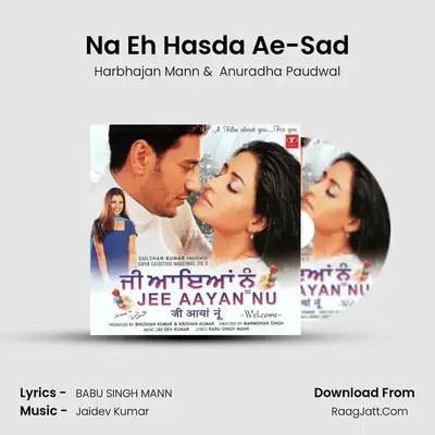 Na Eh Hasda Ae-Sad MP3 Song by Harbhajan Mann Cover