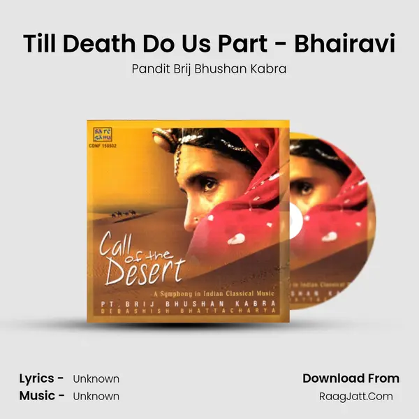 Till Death Do Us Part - Bhairavi MP3 Song by Pandit Brij Bhushan Kabra Cover