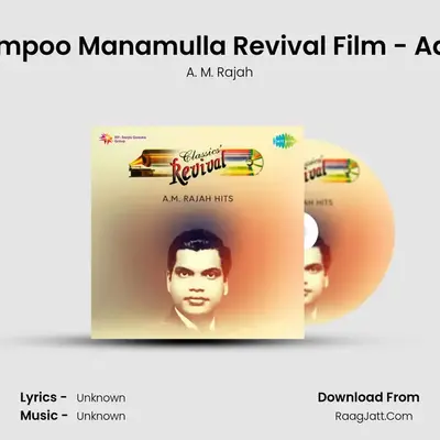 Thazhampoo Manamulla Revival Film - Adimakal MP3 Song by A. M. Rajah Cover