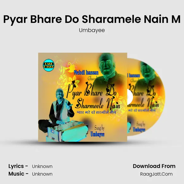Pyar Bhare Do Sharamele Nain M MP3 Song by Umbayee Cover