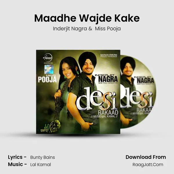 Maadhe Wajde Kake mp3 song