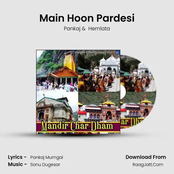 Main Hoon Pardesi MP3 Song by Pankaj Cover