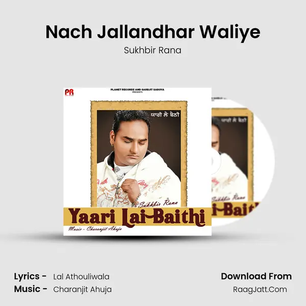 Nach Jallandhar Waliye MP3 Song by Sukhbir Rana Cover