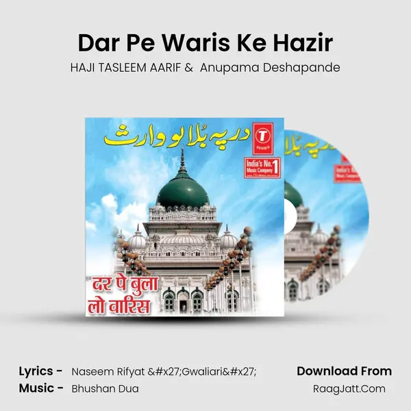 Dar Pe Waris Ke Hazir MP3 Song by HAJI TASLEEM AARIF Cover