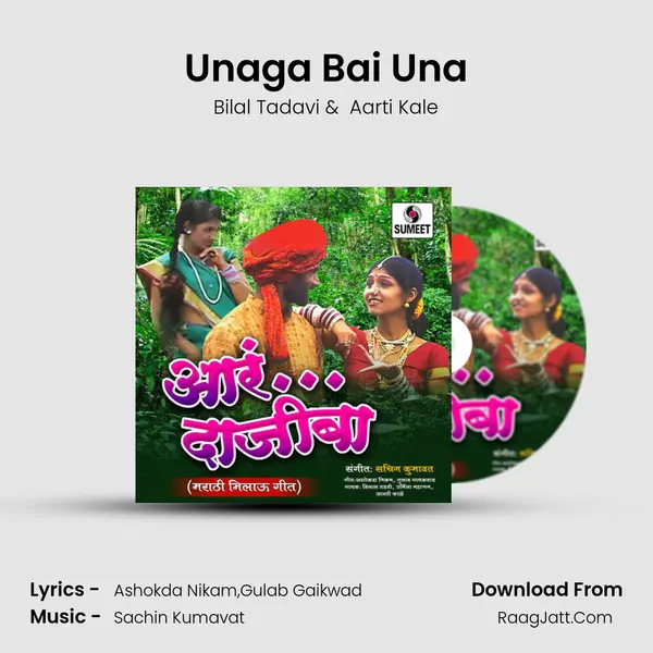 Unaga Bai Una MP3 Song by Bilal Tadavi Cover