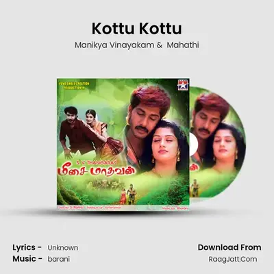 Kottu Kottu MP3 Song by Manikya Vinayakam Cover