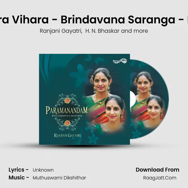 Rangapura Vihara - Brindavana Saranga - Rupakam MP3 Song by Ranjani Gayatri Cover