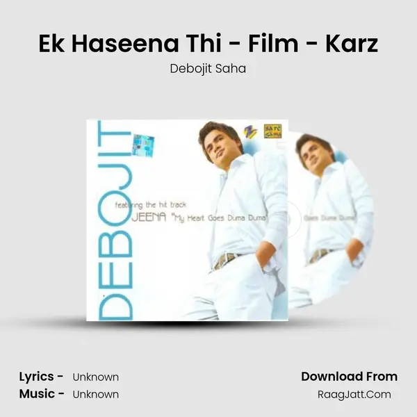 Ek Haseena Thi - Film - Karz MP3 Song by Debojit Saha Cover