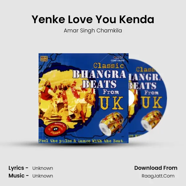 Yenke Love You Kenda MP3 Song by Amar Singh Chamkila Cover