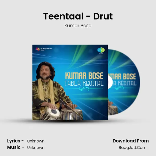 Teentaal - Drut MP3 Song by Kumar Bose Cover