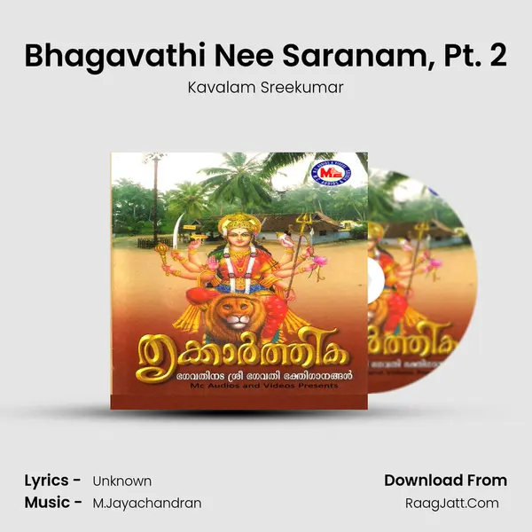 Bhagavathi Nee Saranam, Pt. 2 MP3 Song by Kavalam Sreekumar Cover