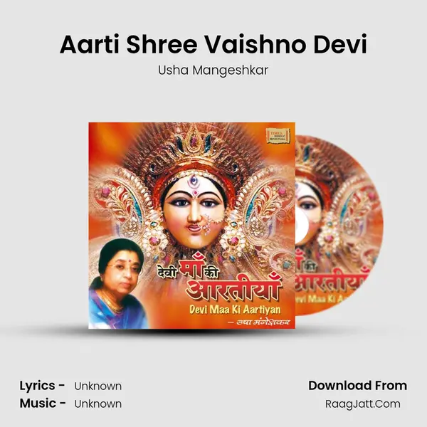 Aarti Shree Vaishno Devi MP3 Song by Usha Mangeshkar Cover