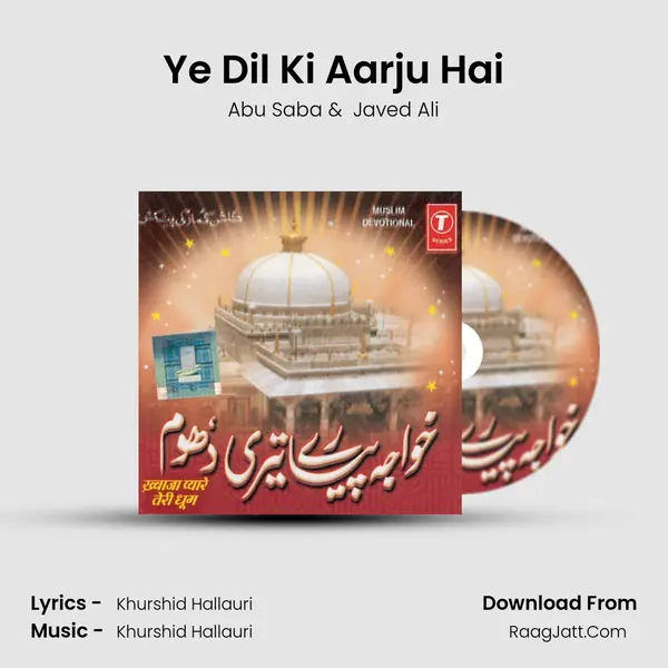 Ye Dil Ki Aarju Hai MP3 Song by Abu Saba Cover