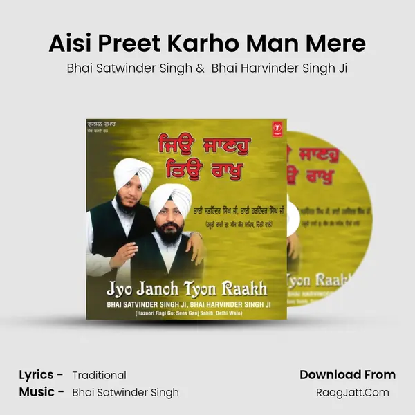 Aisi Preet Karho Man Mere MP3 Song by Bhai Satwinder Singh Cover