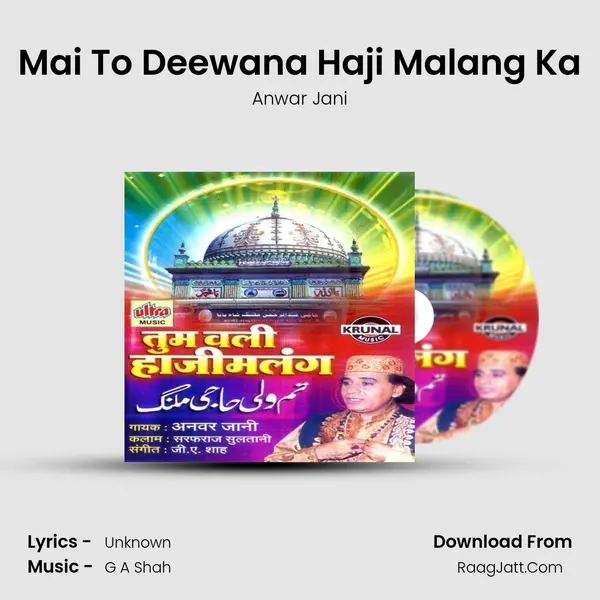 Mai To Deewana Haji Malang Ka MP3 Song by Anwar Jani Cover