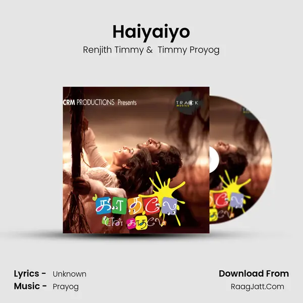 Haiyaiyo MP3 Song by Renjith Timmy Cover