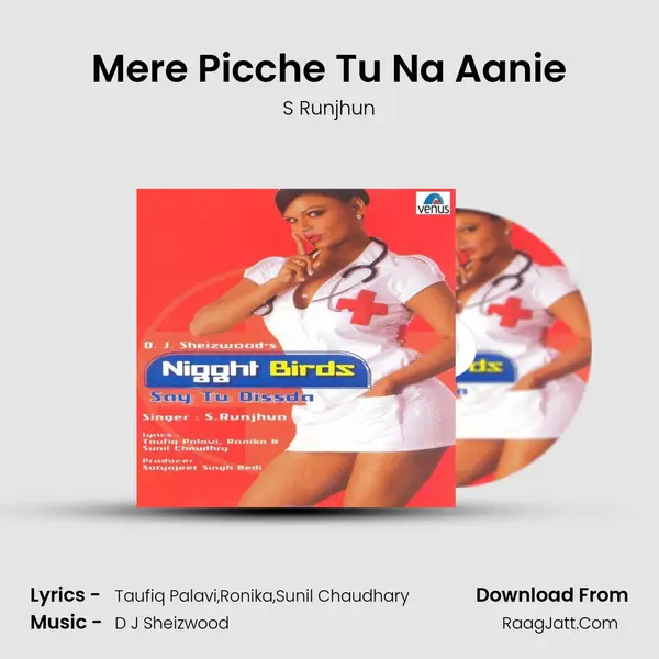 Mere Picche Tu Na Aanie MP3 Song by S Runjhun Cover