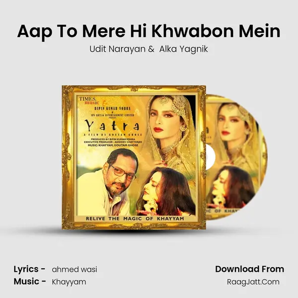 Aap To Mere Hi Khwabon Mein MP3 Song by Udit Narayan Cover