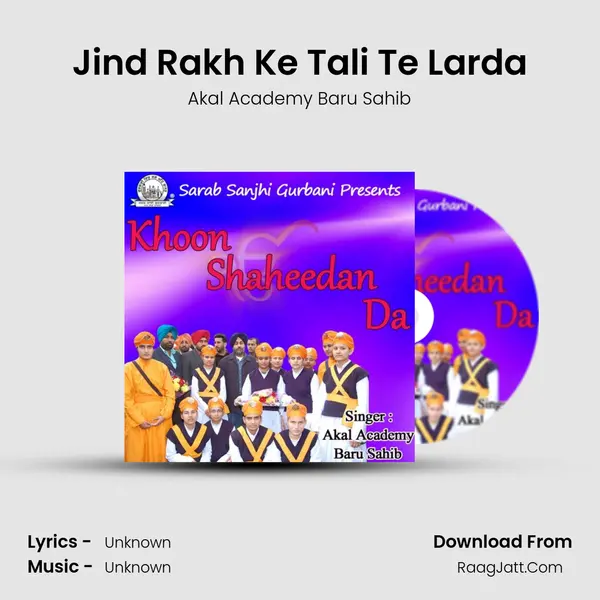 Jind Rakh Ke Tali Te Larda MP3 Song by Akal Academy Baru Sahib Cover