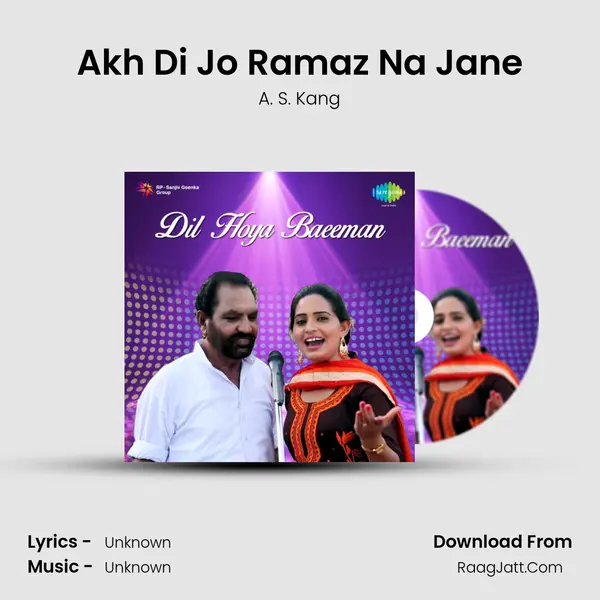 Akh Di Jo Ramaz Na Jane MP3 Song by A. S. Kang Cover