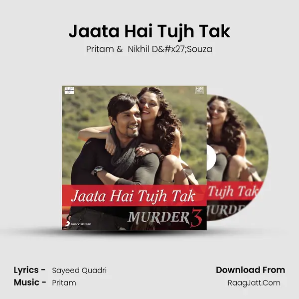 Jaata Hai Tujh Tak - Pritam