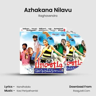Azhakana Nilavu MP3 Song by Raghavendra Cover