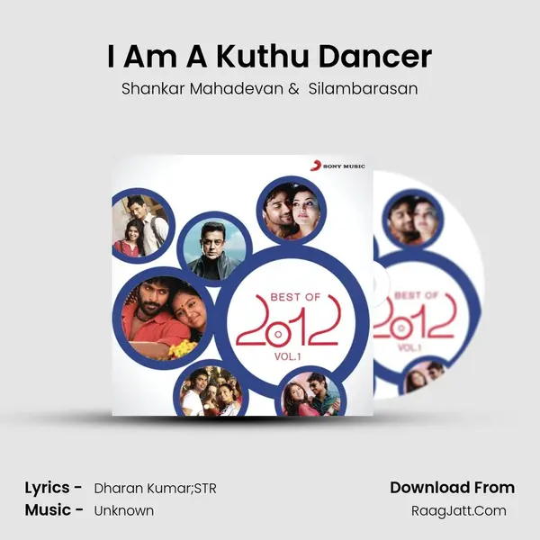 I Am A Kuthu Dancer MP3 Song by Shankar Mahadevan Cover