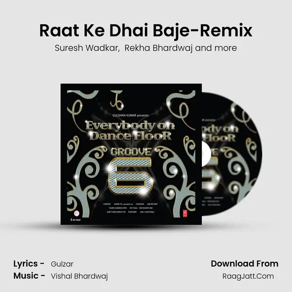 Raat Ke Dhai Baje-Remix MP3 Song by Suresh Wadkar Cover