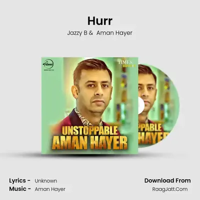 Hurr MP3 Song by Jazzy B Cover