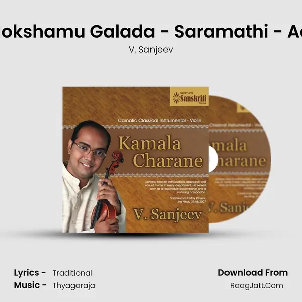 Mokshamu Galada - Saramathi - Adi MP3 Song by V. Sanjeev Cover