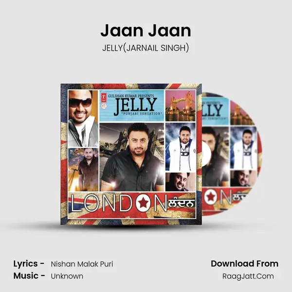 Jaan Jaan(Featuring Rapper Shady) MP3 Song by JELLY(JARNAIL SINGH) Cover